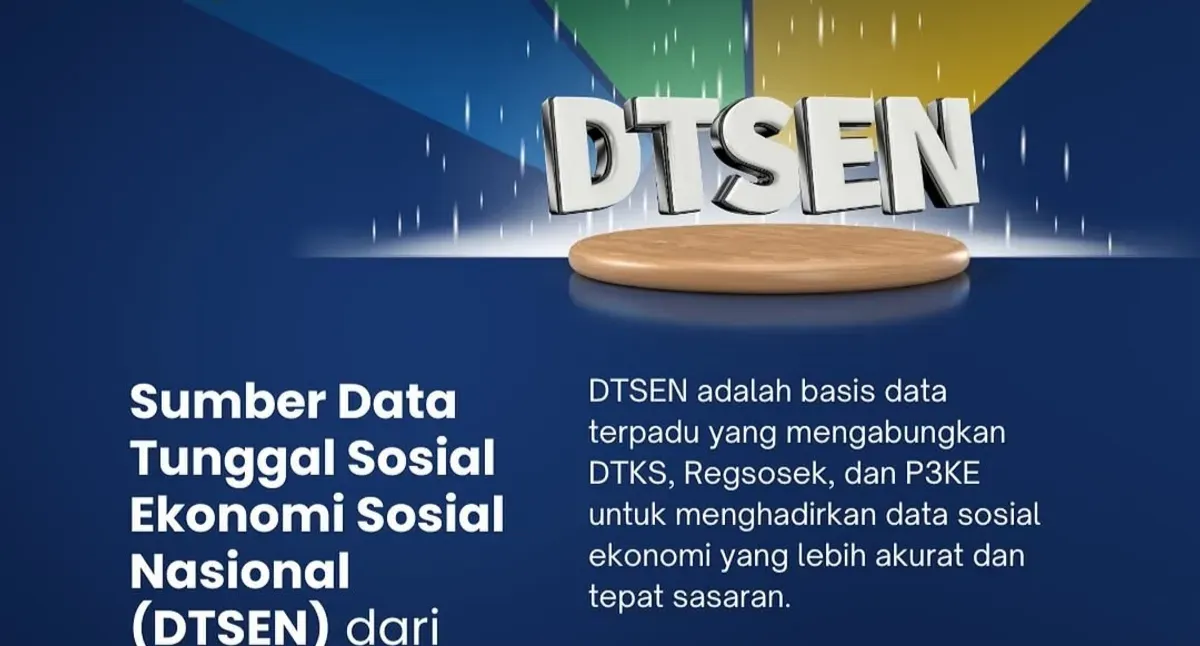 Optimalkan Bansos Tepat Sasaran, DTSEN Perkuat Sistem Penyaluran Data Terpadu